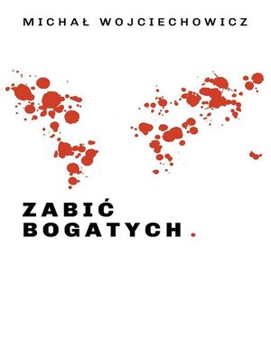 cover image of Zabić bogatych